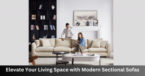 Elevate Your Living Space with Modern Sectional Sofas